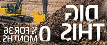 0% APR for 36 Months on Select Excavators*